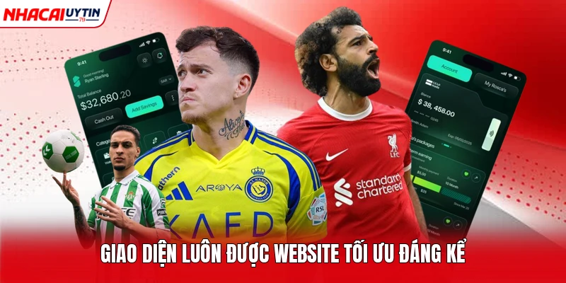 Giao diện luôn được website tối ưu đáng kể