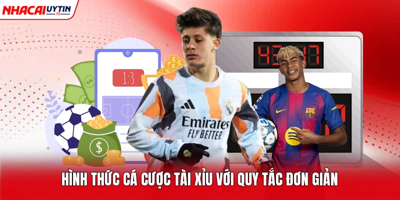 Hình thức cá cược tài xỉu với quy tắc đơn giản