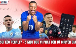 Soi Kèo Penalty - 5 Mẹo Đọc Vị Phạt Đền Từ Chuyên Gia