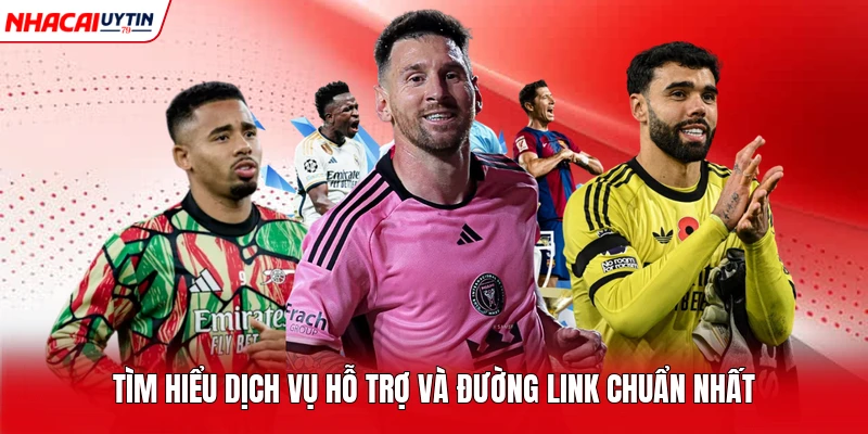 Tìm hiểu dịch vụ hỗ trợ và đường link chuẩn nhất